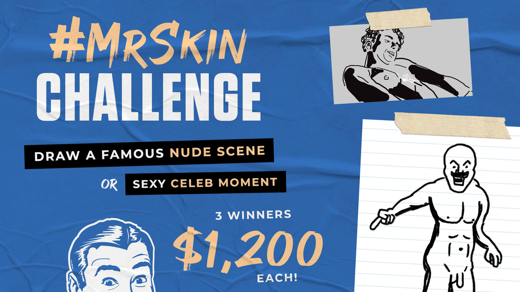 Choose the Winners of the #MrSkinChallenge!
