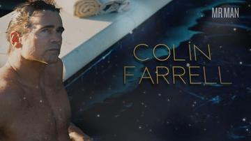 Mr. Man's Lifetime Achievement Award: Colin Farrell Colin Farrell 2215