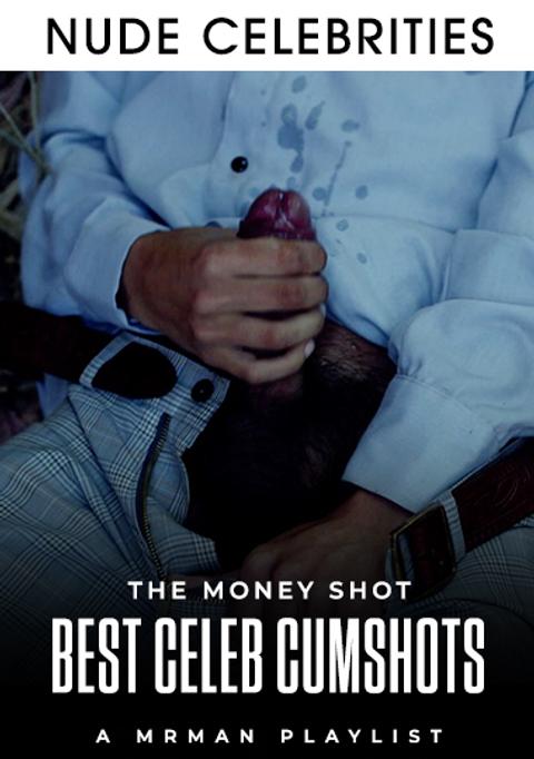 The Money Shot: Best Celeb Cumshots At Mr. Man Penis Real Sex Blowjob Cum 85