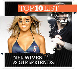 Top 10 NFL Wives & Girlfriends