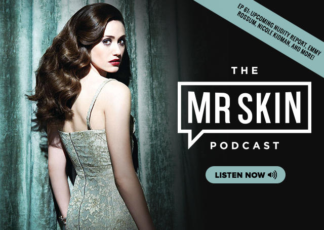 Ep. 61 of the Mr. Skin Podcast: Upcoming Nudity Report, Emmy Rossum, Nicole Kidman, and More!