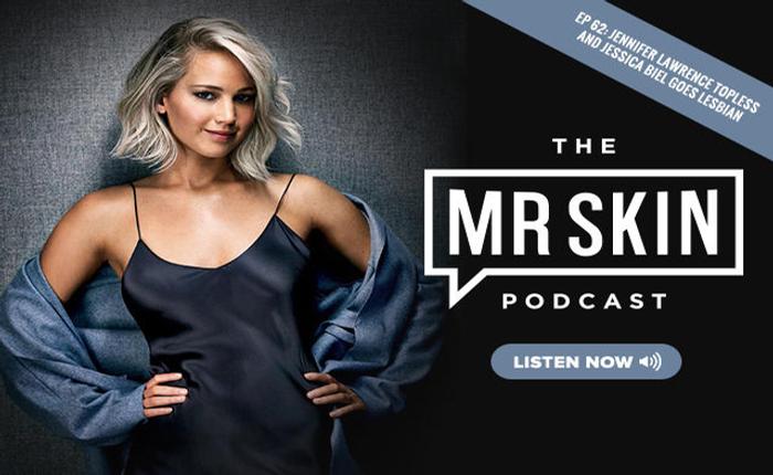 Mr. Skin Podcast Episode 62: Jennifer Lawrence Topless and Jessica Biel Goes Lesbian