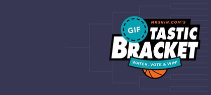 Gif-tastic Bracket Round 1 Recap