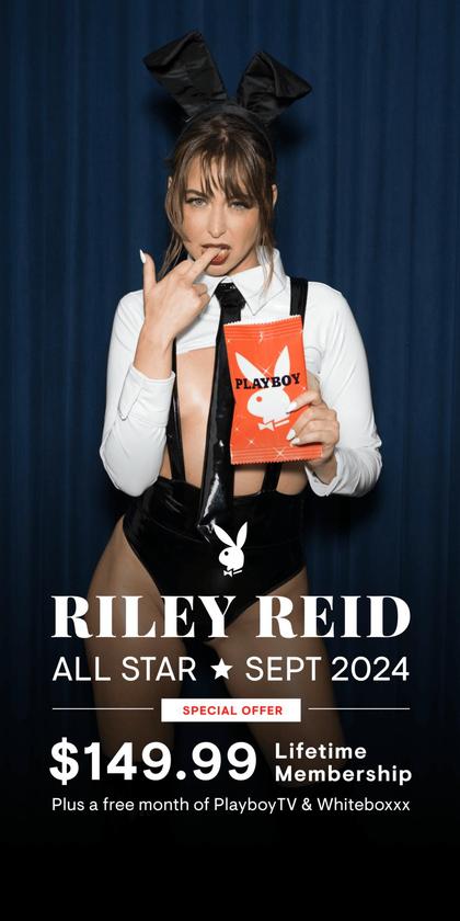 September All-Star Riley Reid Offers You a Lifetime of Playboy Plus