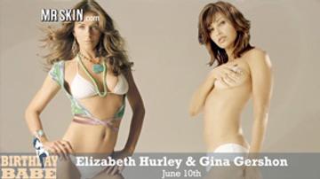Slappy Birthday, Gina Gershon and Elizabeth Hurley! Gina Gershon Elizabeth Hurley 884