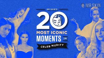 Mr. Skin's 20 Most Iconic Moments in Celeb Nudity 2421
