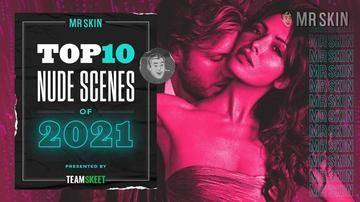 Mr. Skin's Top 10 Celeb Nude Scenes of 2021 Sarah Shahi Alexandra Daddario Sydney Sweeney Julia Fox Megan Montaner Andra Day Sydney Meyer 4071